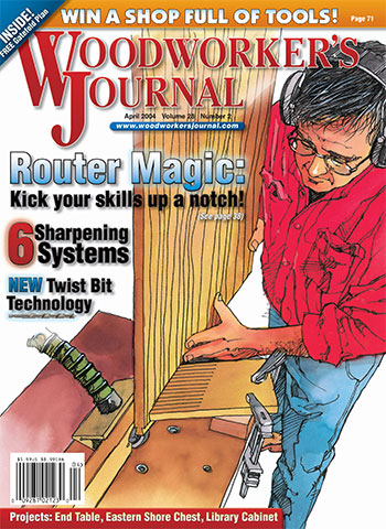 Woodworker’s Journal – March/April 2004