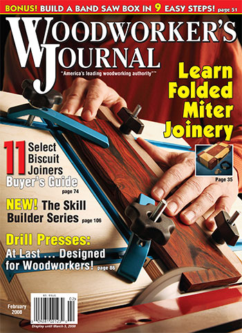 Woodworker’s Journal – January/February 2008