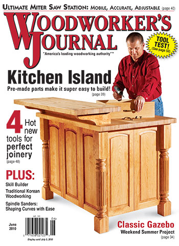 Woodworker’s Journal – May/June 2010