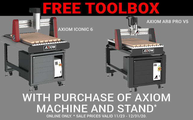 Free Toolbox with Purchase of Axiom Machine and Stand. Online Only, Valid 11/23 - 12/31/2020