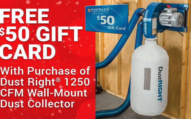 Free $50 gift card with Purchase of Dust Right 1250 CFM Wall-Mount Dust Collector