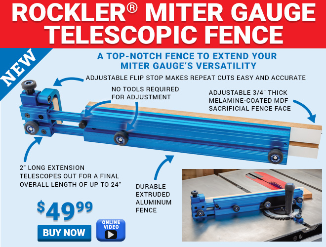New! Rockler Miter Gauge Telescopic Fence, a top notch fence to extend your miter gauge versatility