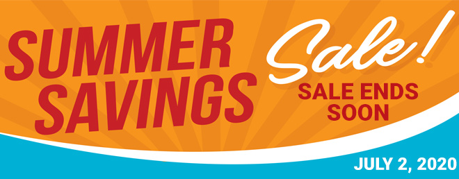 Summer Savings Sale – Ends July 7!
