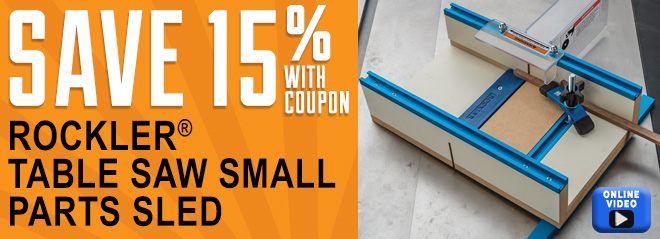 Save 15% with coupon on the Rockler Table Saw Small Parts Sled