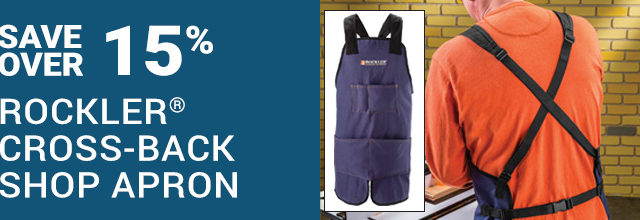 Save Over 15% on Rockler Cross-Back Shop Apron