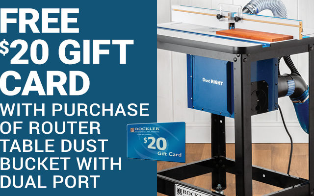 Free $20 Gift Card with Purchase of Router Table Dust Bucket with Dual Port
