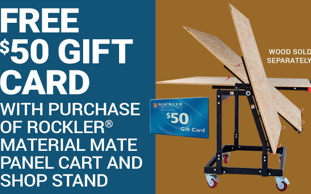 Free $50 Gift Card with Purchase of Rockler Material MatePanel Cart and Shop Stand