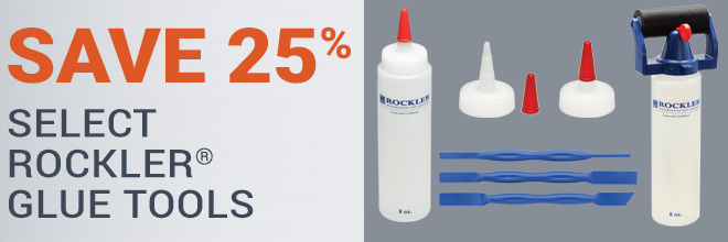 Save 25% on Select Rockler Glue Tools