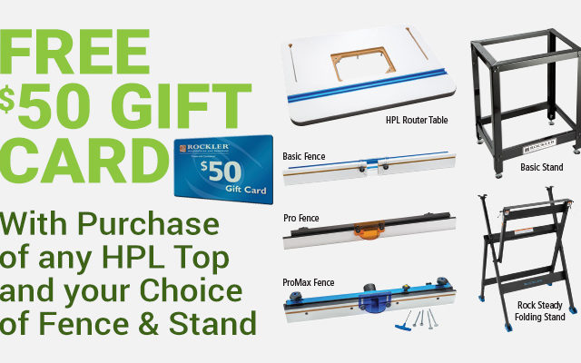 HPL Router Table Packages with $50 Gift Card