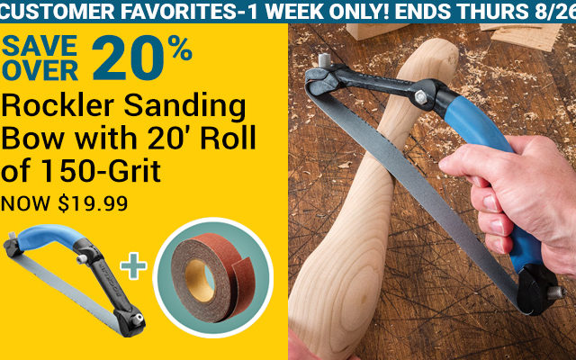 Over 20% off Rockler Sanding Bow with 20’ Roll of 150 Grit