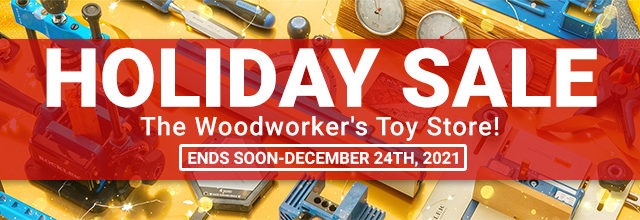 Rockler Holiday Sale - Ends Soon