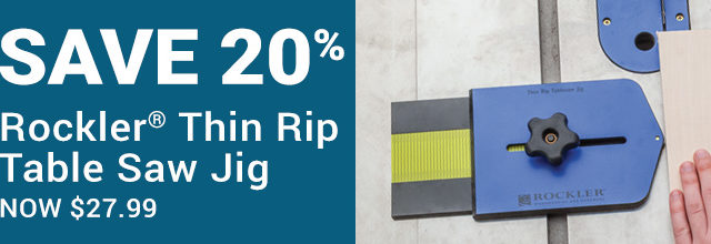 Save 20% on the Rockler Thin Rip Table Saw Jig