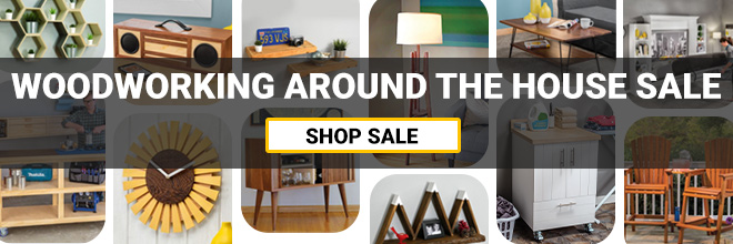 Woodworking Around the House Sale Shop Now