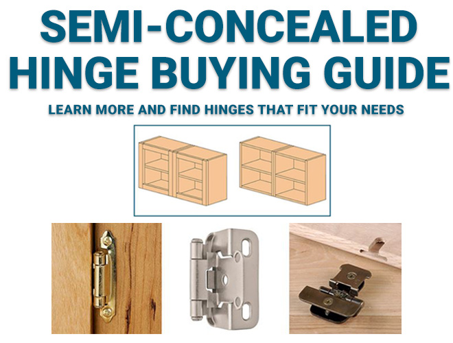 Semi-concealed Hinge Buying Guide