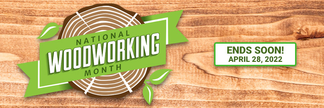 Rockler National Woodworking Month Sale - Ends Soon!