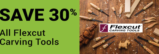 Save 30% on All Flexcut Carving Tools