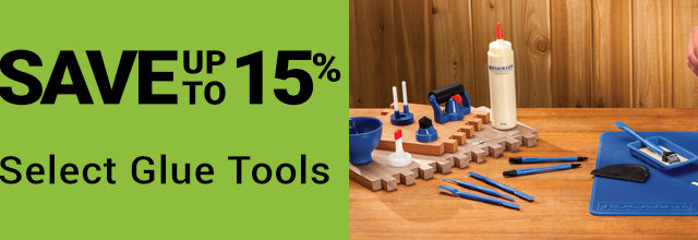 Save Up to 15% Off Select Glue Tools