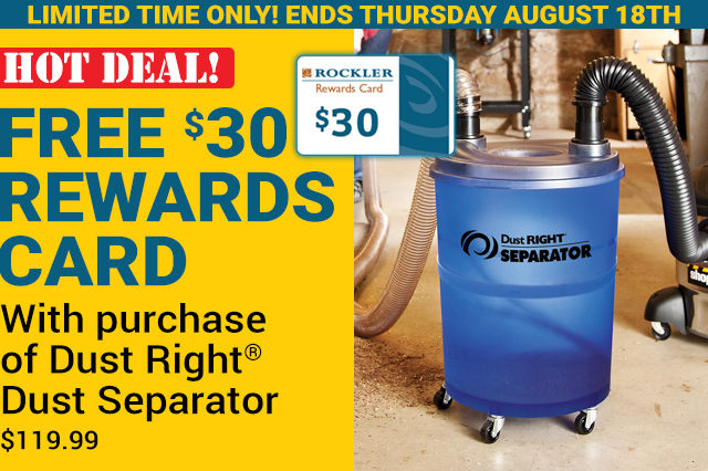 Free $30 Rewards Card with Purchase of Dust Right Dust Separator - Ends 8/18