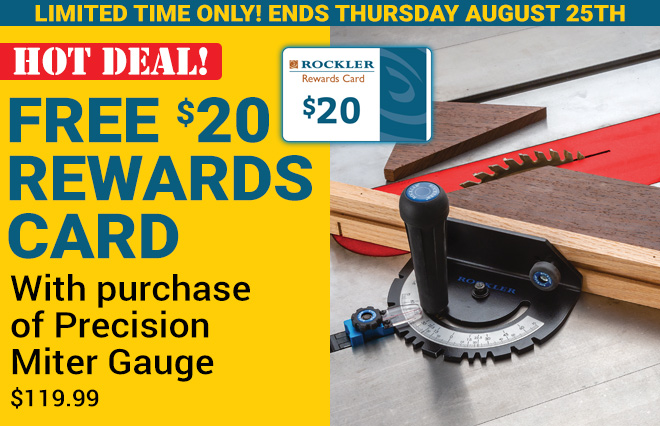 Free $20 Rewards Card with Purchase of Precision Miter Gauge - Ends 8/25