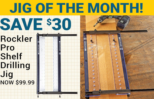 Save $30 on Rockler Pro Shelf Drilling Jig