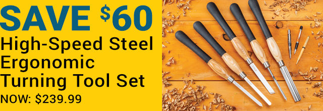 Save $60 on High-speed Steel Ergonomic Turning Tools Set