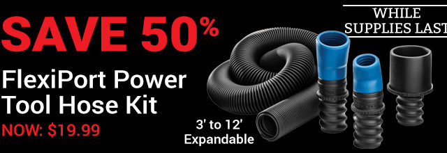 Save 50% on FlexiPort Power Tool Hose Kit