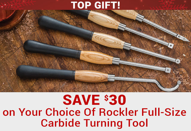 Your Choice of Rockler Full-Size Carbide Turning Tools - Save $30