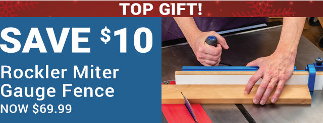 Top Gift - $10 Off Rockler Miter Gauge Fence