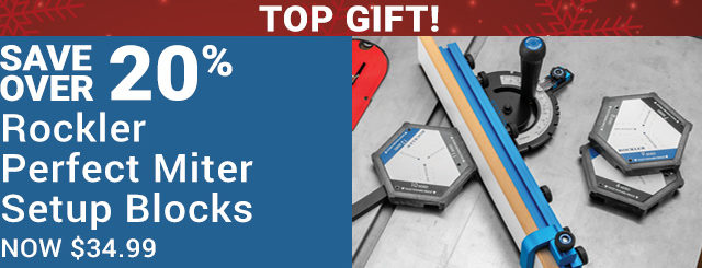 Over 20% Off Rockler Perfect Miter Setup Blocks - Top Gift