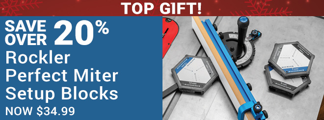 Over 20% Off Rockler Perfect Miter Setup Blocks - Top Gift