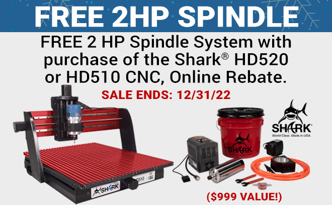 Shark HD520 or HD510 with Free 2 HP Spindle System