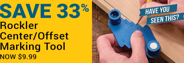 Save 33% Rockler Center/Offset Marking Tool