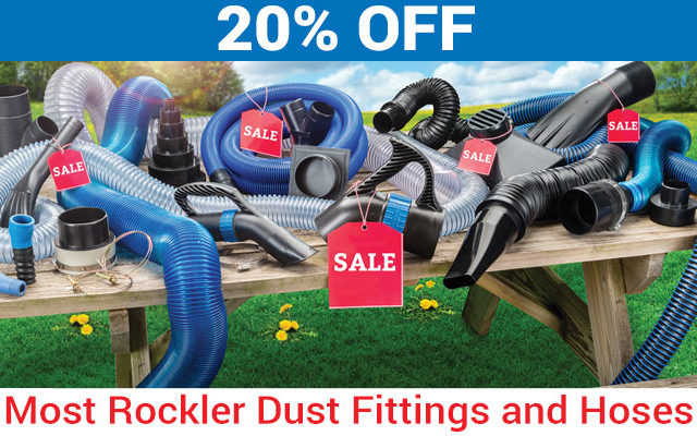 20% Off Most Rockler Dust Fittings and Hoses