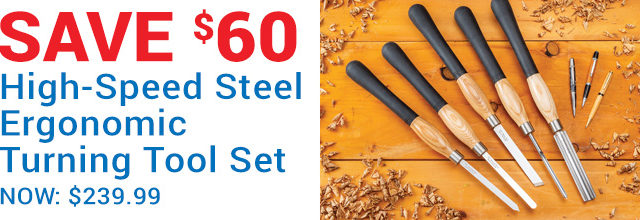 Save $60 on High-speed Steel Ergonomic Turning Tools Set