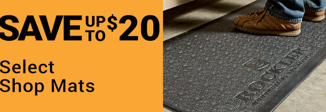 Save Up to $20 on Select Shop Mats