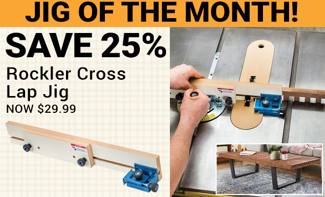 Save 25% Cross Lap Jig - Jig of the Month