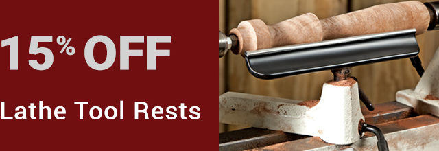 15% off Lathe Tool Rests