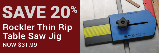 Save 20% Thin Rip Table Saw Jig