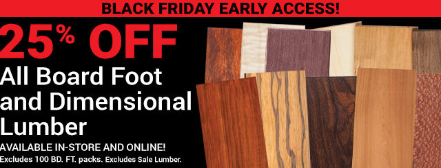 25% Off All Board Foot and Dimensional Lumber