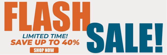 Flash Sale - Limited Time Save up to 40%