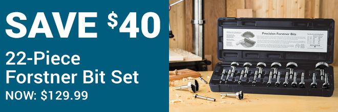 Save $40 on a 22-piece Forstner bit set