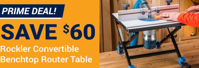 Save $60 on Rockler Convertible Benchtop Router Table