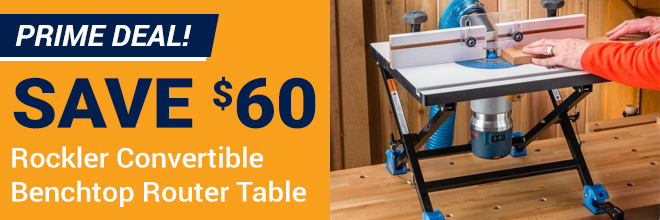  Save $60 on Rockler Convertible Benchtop Router Table
