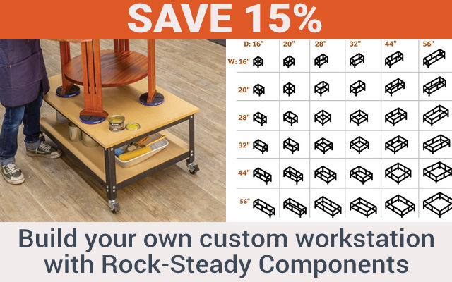 Save 15% on Rock-Steady Workstation Components