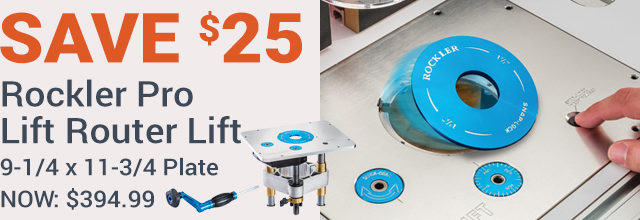 Save $25 on Rockler Pro Lift Router Lift