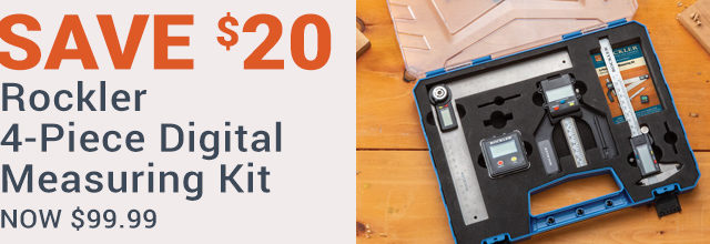 Save $20 on Rockler 4-piece Digital Measuring Kit