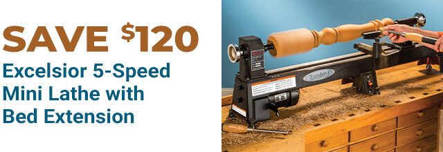 Save $120 on Excelsior 5-Speed Mini Lathe with Bed Extension