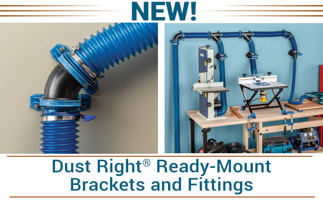 New! Dust Right Ready-Mount Brackets and Fittings