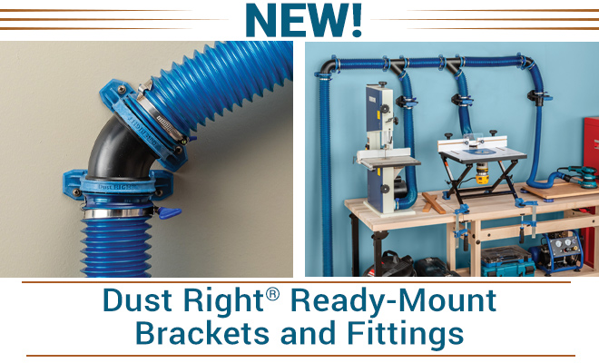 New! Dust Right Ready-Mount Brackets and Fittings