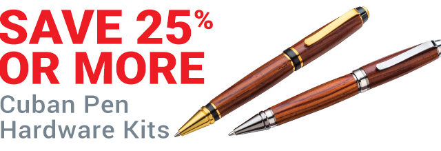 Save 25% or More on Cuban Pen Hardware Kits